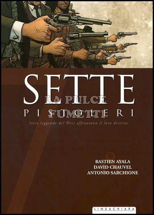 SETTE #    14: 7 PISTOLERI